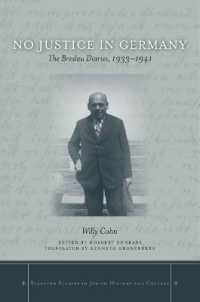 No Justice in Germany : The Breslau Diaries, 1933-1941 (Stanford Studies in Jewish History and Culture)