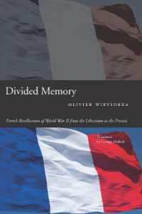 Divided Memory : French Recollections of World War II from the Liberation to the Present