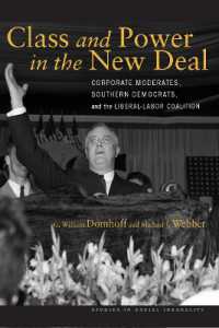 Class and Power in the New Deal : Corporate Moderates, Southern Democrats, and the Liberal-Labor Coalition (Studies in Social Inequality)