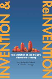 サンディエゴにみるイノベーション経済の進化<br>Invention and Reinvention : The Evolution of San Diego's Innovation Economy (Innovation and Technology in the World Economy)