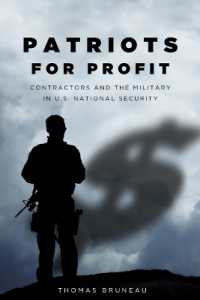Patriots for Profit : Contractors and the Military in U.S. National Security