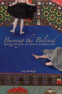 Burying the Beloved : Marriage, Realism, and Reform in Modern Iran