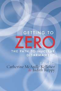 核兵器廃絶への道<br>Getting to Zero : The Path to Nuclear Disarmament