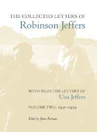 The Collected Letters of Robinson Jeffers, with Selected Letters of Una Jeffers : Volume Two, 1931-1939
