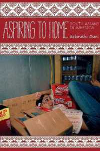 Aspiring to Home : South Asians in America (Asian America)