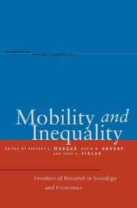 Mobility and Inequality : Frontiers of Research in Sociology and Economics (Studies in Social Inequality)