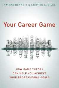 Your Career Game : How Game Theory Can Help You Achieve Your Professional Goals