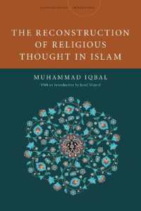 The Reconstruction of Religious Thought in Islam (Encountering Traditions)