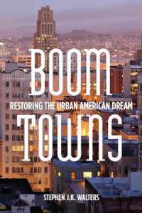 Boom Towns : Restoring the Urban American Dream