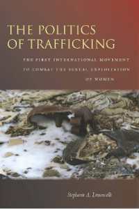 The Politics of Trafficking : The First International Movement to Combat the Sexual Exploitation of Women