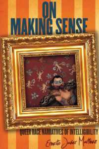 On Making Sense : Queer Race Narratives of Intelligibility (Stanford Studies in Comparative Race and Ethnicity)