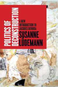 Politics of Deconstruction : A New Introduction to Jacques Derrida