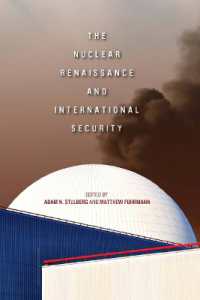 原子力ルネサンスと国際安全保障<br>The Nuclear Renaissance and International Security