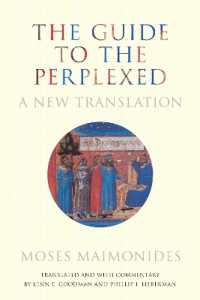 The Guide to the Perplexed : A New Translation
