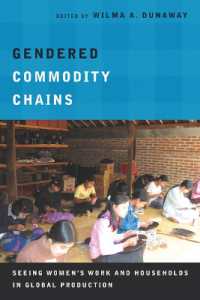 グローバルな商品連鎖にみる女性労働<br>Gendered Commodity Chains : Seeing Women's Work and Households in Global Production