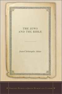 The Jews and the Bible (Stanford Studies in Jewish History and Culture")
