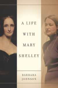 バーバラ・ジョンソン著／メアリ・シェリー論集（ジュディス・バトラー、ショシャナ・フェルマン共編）<br>A Life with Mary Shelley (Meridian: Crossing Aesthetics)