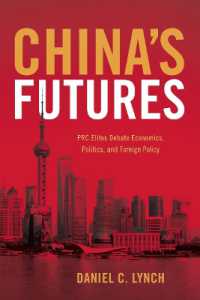 China's Futures : PRC Elites Debate Economics, Politics, and Foreign Policy