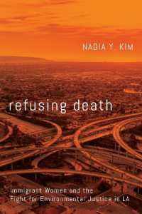 Refusing Death : Immigrant Women and the Fight for Environmental Justice in LA