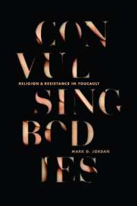 Convulsing Bodies : Religion and Resistance in Foucault