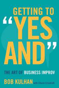 Getting to 'Yes and' : The Art of Business Improv