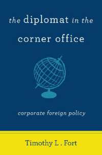 The Diplomat in the Corner Office : Corporate Foreign Policy