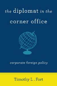 The Diplomat in the Corner Office : Corporate Foreign Policy