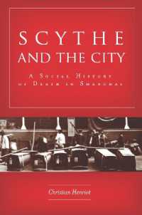 Scythe and the City : A Social History of Death in Shanghai