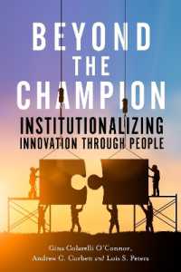 Beyond the Champion : Institutionalizing Innovation through People