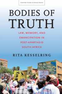 Bodies of Truth : Law, Memory, and Emancipation in Post-Apartheid South Africa (Stanford Studies in Human Rights)