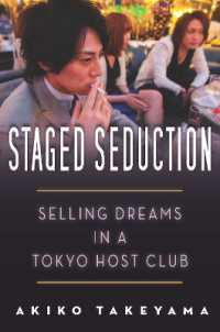 Staged Seduction : Selling Dreams in a Tokyo Host Club