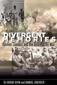Divergent Memories : Opinion Leaders and the Asia-Pacific War (Studies of the Walter H. Shorenstein Asia-pacific Research Center)