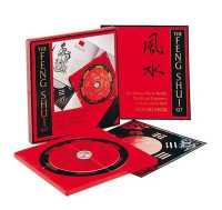 The Feng Shui Kit : The Chinese Way to Health, Wealth, and Happiness at Home and at Work