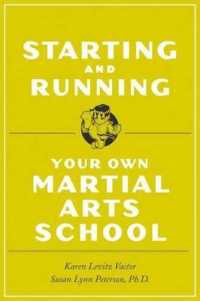 Starting and Running Your Own Martial Arts School （Original ed.）