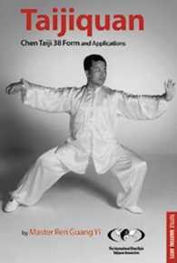 Taijiquan : Chen Taiji 38 Form and Applications (Tuttle Martial Arts) （1ST）