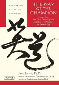 The Way of the Champion : Lessons from Sun Tzu's the Art of War and Other Tao Wisdom for Sports & Life