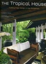 Tropical House : Cutting Edge Design in the Philippines