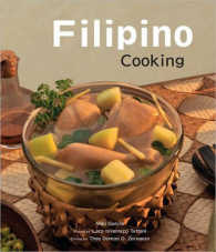 The Filipino Cookbook : 85 Homestyle Recipes to Delight Your Family and Friends