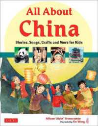 All about China : Stories, Songs, Crafts and More for Kids