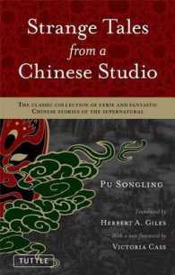 Strange Tales from a Chinese Studio : The Classic Collection of Eerie and Fantastic Chinese Stories of the Supernatural