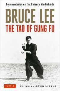 Bruce Lee the Tao of Gung Fu : Commentaries on the Chinese Martial Arts