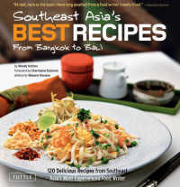 Southeast Asia's Best Recipes : From Bangkok to Bali