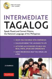 Intermediate Tagalog : Learn to Speak Fluent Tagalog (Filipino), the National Language of the Philippines (Online Media Downloads Included)