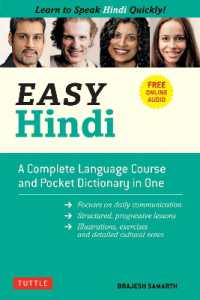 Easy Hindi : A Complete Language Course and Pocket Dictionary in One (Companion Online Audio, Dictionary and Manga included) (Easy Language Series)