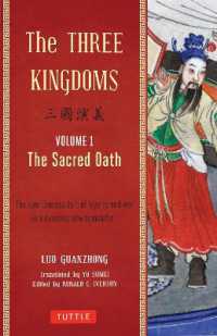 The Three Kingdoms, Volume 1: the Sacred Oath : The Epic Chinese Tale of Loyalty and War in a Dynamic New Translation (with Footnotes)