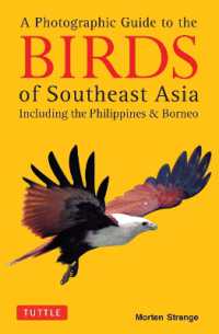 A Photographic Guide to the Birds of Southeast Asia : Including the Philippines and Borneo