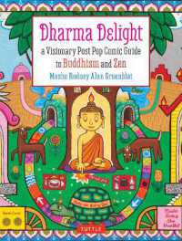Dharma Delight : A Visionary Post Pop Comic Guide to Buddhism and Zen