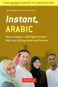 Instant Arabic : How to Express 1,000 Different Ideas with Just 100 Key Words and Phrases! (Arabic Phrasebook & Dictionary) (Instant Phrasebook Series)