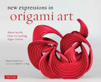 New Expressions in Origami Art : Masterworks from 25 Leading Paper Artists