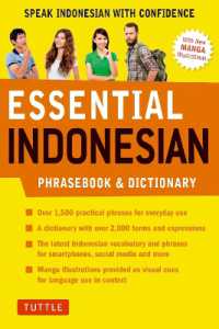 Essential Indonesian Phrasebook and Dictionary : Speak Indonesian with Confidence!